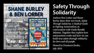 Safety Through Solidarity: Ben Lorber and Shane Burley on Antisemitism