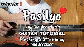 PASILYO (GUITAR TUTORIAL) BY: SUNKISSED LOLA (PLUCKING AND STRUMMING TUTORIAL)