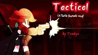 Tactical - Tactie ost (Fanmade) | FNF