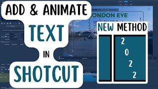 How To Add Text in Shotcut 2022 (New Method)