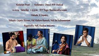 Vidushi K Gayatri - Kedaram Trust - Kedaram’s Grand RTP festival