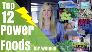 12 Power Foods for Women | LiveLeanTV