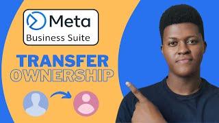 How To Transfer Ownership of a Facebook Page in Business Manager (2024)