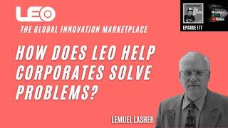 How does LEO the global innovation marketplace help corporates solve problems?