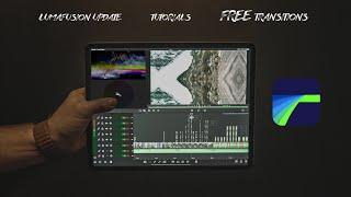 LumaFusion Update, Tutorials & Free Transitions