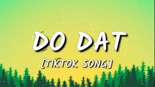 Semme - Do Dat [TIKTOK Ressume] (Lyrics) "STOP DROP AND ROLL" [TIKTOK SONG]