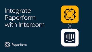 How to Integrate Paperform with Intercom