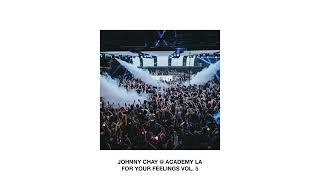 Electrik Seoul (K-Pop x EDM Mix) | Johnny Chay @ Academy LA | For Your Feelings Vol. 5