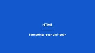 Basic HTML & CSS For Beginners | Superscript, Subscript - 6