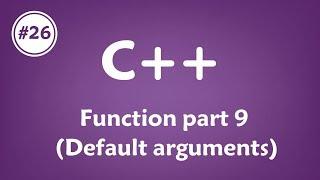 26 Function part 9 (Default arguments)