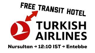 Turkish Airlines: Free Transit Hotel (12 hour Layover)