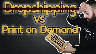 Dropshipping vs. Print on Demand 2019: Das ENDE des klassischen Dropshipping