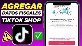 Cómo SUBIR DATOS FISCALES en TIKTOK