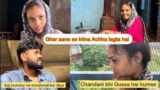 Chandani aa gayi Ghar  || Mummy ne kar diya Emotional  || #aryanrj