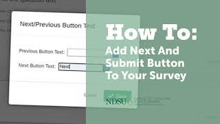 How To Add Next And Submit Button To Your Survey