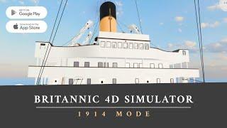 Britannic 4D Simulator (Android/iOS) Britannic 1914 Mode. Free!