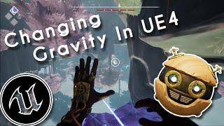 Changing Gravity in UE4