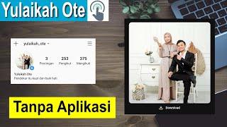 [ BISA FHD] Cara Melihat Foto Profil Instagram Ukuran Penuh Tanpa Aplikasi