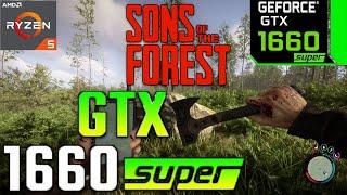 Sons of the Forest GTX 1660 Super 1080p Pc Performance Test