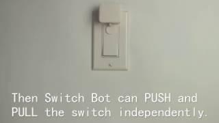 SwitchBot Bot | How to turn wall switch on and off with an add-on sticker