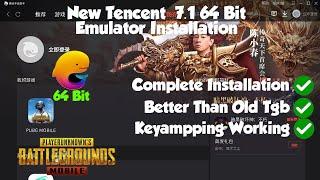 New Tencent Gaming Buddy 7.1 64 Bit Installation | Keymapping Working | Better Then Old | 2022