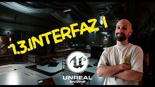 1.3.Interfaz I | Curso Gratis | Unreal Engine 5