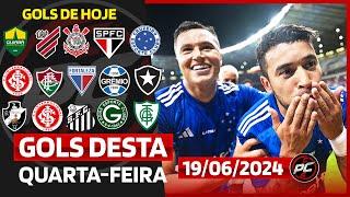 ️ TODOS OS GOLS DESTA QUARTA 19/06/2024 GOLS DE HOJE, GOLS DO DIA, GOLS DA RODADA (COMPLETO)