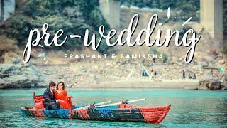 Prewedding Teaser 2023 | Prashant & Samiksha | Shootingwale | Rishikesh