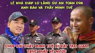 Chup Mu Thây Minh Tuê Bi Băt Truc Xuât Vê Nươc