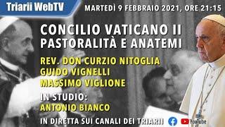 #ConcilioVaticanoII. Pastoralità e anatemi