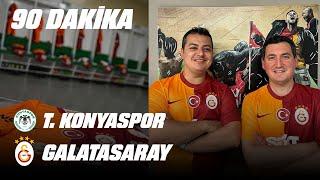  90 Dakika - Konyaspor - Galatasaray (26 Mayıs 2024)