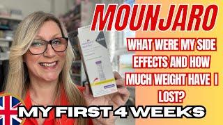 MY FIRST 4 WEEKS ON MOUNJARO - HOW MUCH WEIGHT HAVE I LOST AND DID I HAVE ANY SIDE EFFECTS?