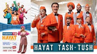 Hayat Project - Tash Tush / Տաշ Տուշ / Таш Туш