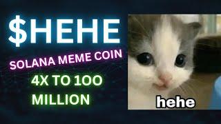 $hehe: The Next Big Solana Meme Coin with 400% Potential!