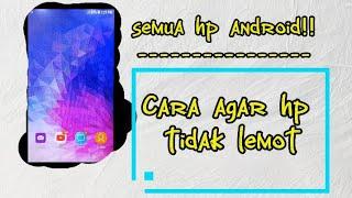 Cara Agar Hp Tidak Lemot || Handphone Android #hpandroid #videotutorial #samsung