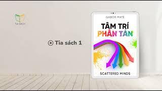 Scattered Minds - Tâm Trí Phân Tán | Tóm tắt sách