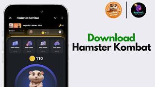 How To Download Hamster Kombat App: Easy Step-by-Step Guide (2024) | Install Hamster Kombat App