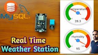 Real Time Weather Station | Store DHT11 Data to PHP MySQL using ESP8266 | ESP8266 Projects