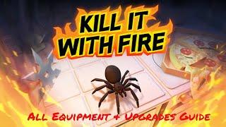 Kill It With Fire - All Equipment & Upgrades Guide