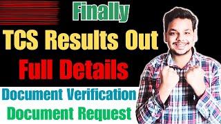 Finally TCS Results Out | TCS Document Request Mail | TCS Interview Selection| Document Verification