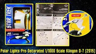 Polar Lights STAR TREK Klingon D-7 Battlecruiser 1:1000 Scale Pre-Decorated Model (2015)