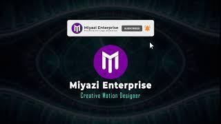 Logo Animation | Miyazi Enterprise