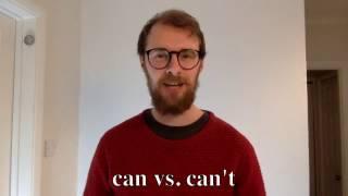 How To Pronounce "Can" and "Can't" in Standard Southern British English