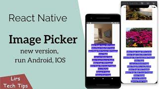 React Native: IMAGE PICKER use new version, run on Android, IOS