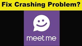 How To Fix MeetMe App Keeps Crashing Problem Android & Ios - MeetMe App Crash Issue