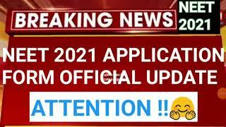 neet 2021 application form released | neet 2021 application form date | neet 2021 urgent update