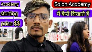 Salon Academy Join Karen Ki Nahin  |  Salon Academy price | Salon course in india