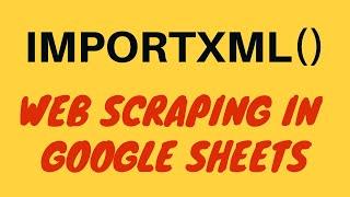 Google Sheets IMPORTXML | Web Scraping in Google Sheets | Scrape H1, Title & Meta Description