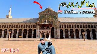 Darbar e yazeed | Bazar e sham | Salahuddin Ayyubi | Pakistan to Syria by air travel | Episode 4 |