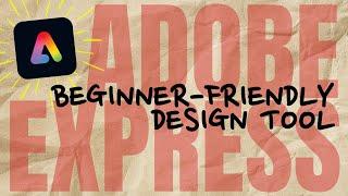 I Think You Should Try Adobe Express (Especially If You're A Beginner)